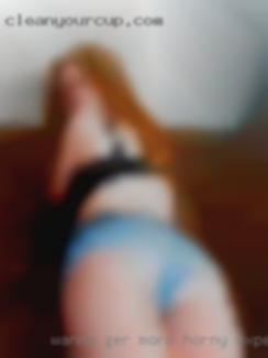 Wanna ger more horny experience.